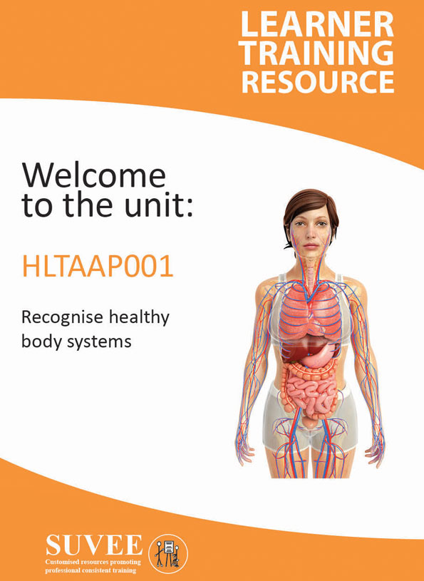 HLTAAP001 Recognise Healthy Body Systems Suvee Aged Care Training
